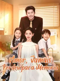 Amor, Jamais Perdeu para Memória (Dublado)Mini Séries