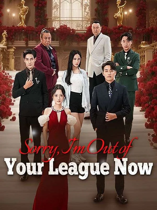 Sorry, I'm Out of Your League Now (DUBBED)