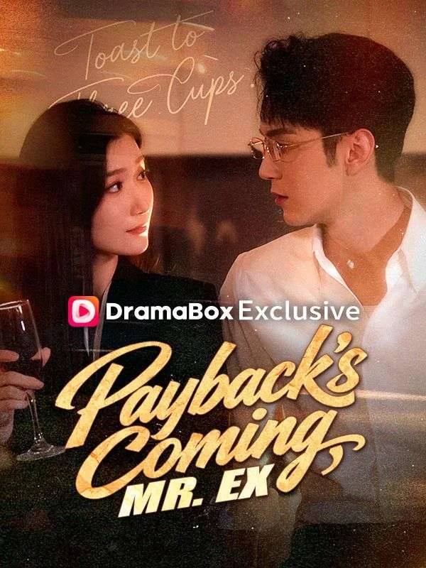 Payback's Coming, Mr. Ex
