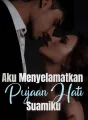 Aku Menyelamatkan Pujaan Hati Suamiku cover