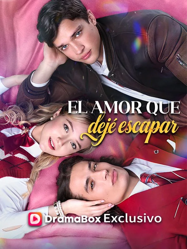El amor que dejé escapar (Doblado)