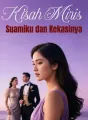 Kisah Miris Suamiku dan Kekasihnya cover