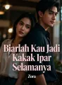 Biarlah Kau Jadi Kakak Ipar Selamanya cover