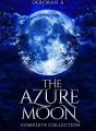 The Azure Moon Series - Complete Collection cover