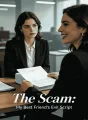 The Scam: My Best Friend's Evil Script cover
