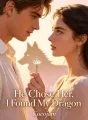 He Chose Her, I Found My Dragon cover