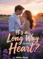 It's a Long Way to Her Heart cover