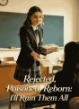 Rejected, Poisoned, Reborn: I'll Ruin Them All cover
