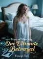 Years of Marriage, One Ultimate Betrayal cover
