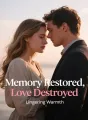 Memory Restored, Love Destroyed cover