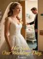 He Was by Her Side on Our Wedding Day cover