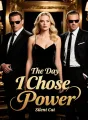 The Day I Chose Power cover