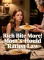 Rich Bite More: Mom's Household Ration Law cover
