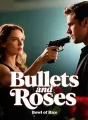 Bullets and Roses cover