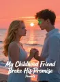 My Childhood Friend Broke His Promise cover