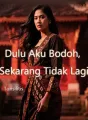 Dulu Aku Bodoh, Sekarang Tidak Lagi cover