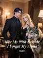 After My 99th Suicide, I Forgot My Alpha cover