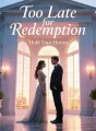 Too Late for Redemption cover
