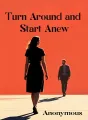 Turn Around and Start Anew cover