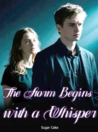 The Storm Begins with a Whisper