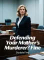 Defending Your Mother's Murderer? Fine cover