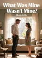 What Was Mine Wasn't Mine cover