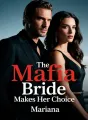 The Mafia Bride Makes Her Choice cover