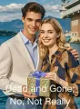 Dead and Gone: No, Not Really cover
