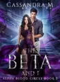 THE BETA AND I cover