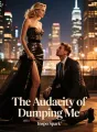 The Audacity of Dumping Me cover
