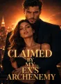 Claimed by my Ex's archenemy cover