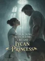 After My Alpha Rejected Me, I Became Lycan Princess cover