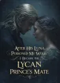 After His Luna Poisoned My Wolf, I Became the Lycan Prince’s Mate cover