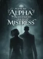After My Alpha Rejected Me for His Mistress cover