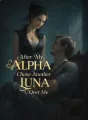 After My Alpha Chose Another Luna Over Me cover