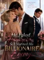He Faked Paralysis—So I Married His Billionaire Enemy cover