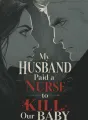 My Husband Paid a Nurse to Kill Our Baby cover