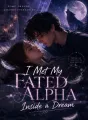 I Met My Fated Alpha Inside a Dream cover