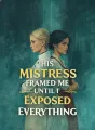 His Mistress Framed Me Until I Exposed Everything cover