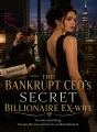 The Bankrupt CEO's Secret Billionaire Ex-Wife cover