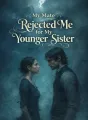 My Mate Rejected Me for My Younger Sister cover
