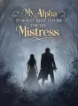 My Alpha Publicly Rejected Me for His Mistress cover