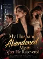 My husband abandoned me after he recovered cover
