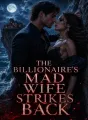 The Billionaire's Mad Wife Strikes Back cover