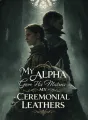 My Alpha Gave His Mistress My Ceremonial Leathers cover