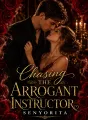 ChasingTheArrogantInstructor cover