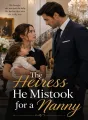 The Heiress He Mistook for a Nanny cover