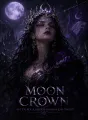 Moon Crown After My Alpha’s Moonvein Theft cover