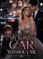 They Took My Son's Car Without Me cover