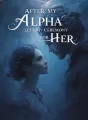 After My Alpha Left My Ceremony for Her cover